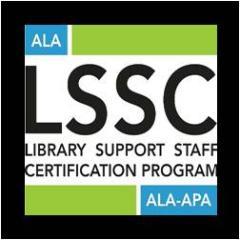 The LSSC Program is a national certification program that allows library support staff to demonstrate their competencies and be certified by the ALA.