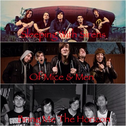 Sleeping With Sirens , Of Mice & Men , Bring Me The Horizon , Pierce The Veil , and Asking Alexandria fans 3 ·met Austin Carlile and Oliver Sykes 6·19·12