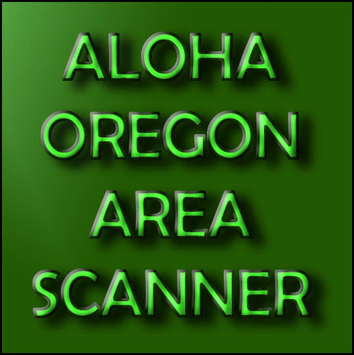 AlohaOreScan's profile picture. Humans get themselves into all sorts of interesting situations - Scanner snippets from the Aloha/Beaverton/Hillsboro areas - INFORMATION NOT CONFIRMED