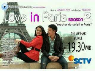 Saksikan Love in Paris season 2, setiap hari , pukul 19.30. Thanks... i love you all.