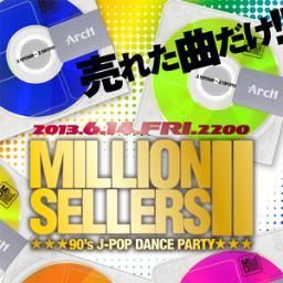 MILLIONSELLERS's profile picture. 「MILLION SELLERS」が三年ぶりに帰って来た。90年代の「踊れる」「売れた」「J-POP」を厳選!!