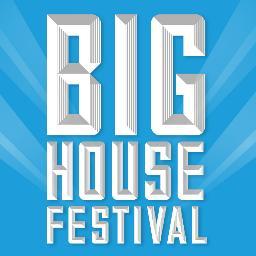 BIG HOUSE Festival