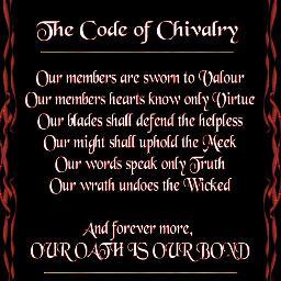 Chivalry: To serve all and love one