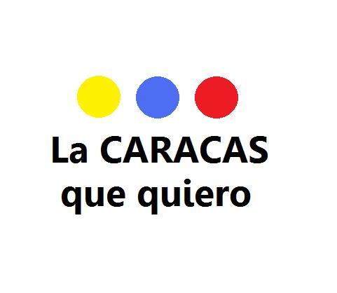 Esta será #LaCaracasQueQuiero. Un proyecto para crear conciencia ciudadana y tener una mejor ciudad