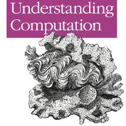 An interesting book about computation, programming languages and all that, by @tomstuart.