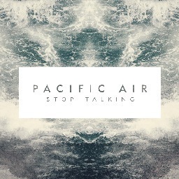 We are Pacific Air. This is our Twitter.
Debut album Stop Talking available now on iTunes: http://t.co/3lsBMbNbYF