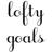 Lofty Goals