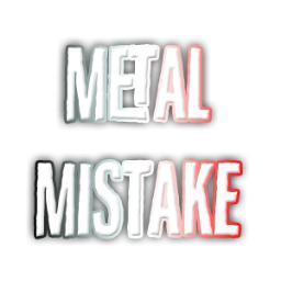 MetalMistake's profile picture. Supplying you with the newest and best metal!