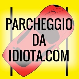 PARCHEGGIO DA IDIOTA è il luogo dove poter sfogare la nostra ferocia nei confronti di coloro che ignorano il comune senso civico posteggiando alla cazzo di cane