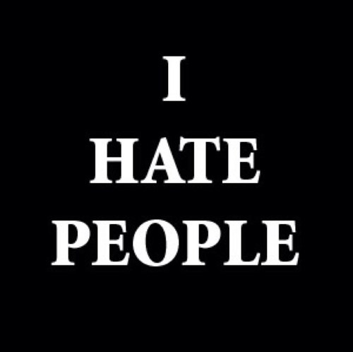 follow me for some *funny* tweets about annoying/rude/stupid things that people do.