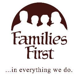 Families First ... everything we do