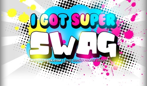 #1 $wag ma$ta of $wag and douchiene$$