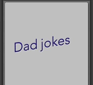 Bronging you jokes your dad would say.