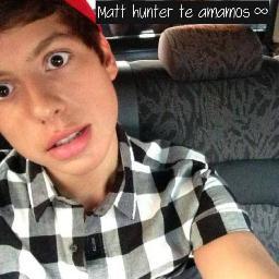 Soy Hunter De Corazon' Amo A @matthunter123 3 y mi gran sueño es que me siga 3, Al igual Que Sammi 3 y que el Tio Alexis Y.... Louisa (mi suegra)