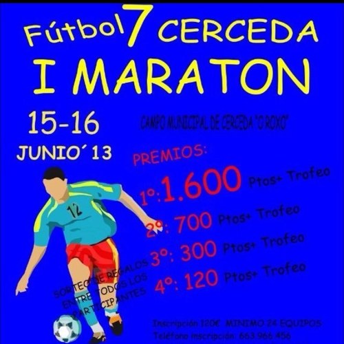 Maraton de futbol 7 en cerceda dia 15 y 16 de junio numero 663.966.456