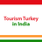 Turkey Tourism India