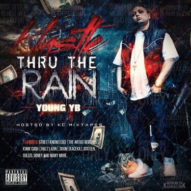 KCC ENT : Keep It Lit and #HustleThruTheRain