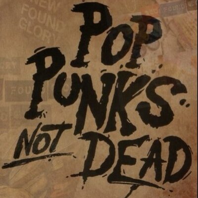 Pop Punk's Not Dead. / Twitter