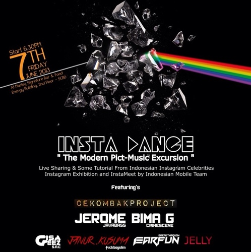 InstaDance2013 is an event at Jakarta who combining social media addicted with some sidestream dance music. So, guys. Let's join us & get the price !