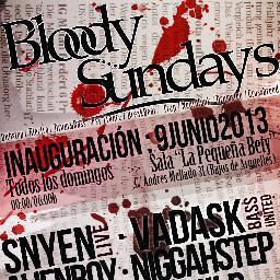 BloodySundays, la nueva sesión para los domingos en la capital al mas puro estilo underground. [Electro / Dubstep / Drum n Bass / Neurofunk / Drumstep y más!]