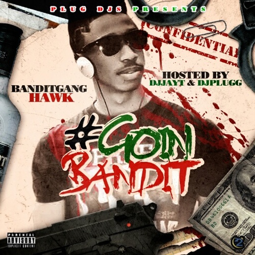 Follow Da Next Best Rapper @BanditGangHawk and IG