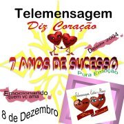 Telemensagem Diz Coração!!!Empreendedora de Sucesso!!Pura Emoção!!!
