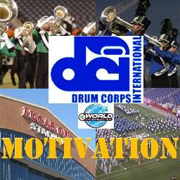 Total dedication to motivation to help you perform with the Drum Corps of your dreams. #StayMotivated