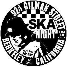 Gilman Ska Night at 924 Gilman St in Berkeley, CA is an all-ages, non- profit collectively organized music club. I