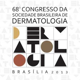 68º Congresso da Sociedade Brasileira de Dermatologia | 7 a 10 de setembro de 2013 | Centro de Convenções Ulysses Guimarães