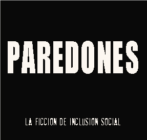 Paredones es una ficción de inclusion social. Protagonizada por personas de distintas clases sociales. Motor de https://t.co/6hAhmNrLlW