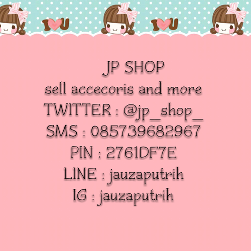 jp_shop_'s profile picture. sell accesories,wall sticker,garskin,flowercrown and many more.trusted.contact : 085739682967.PIN?DM :).transfer via bca dan mandiri.reseller very welcome :)