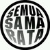 SEMUA SAMA RATA (@semuasamarata) Twitter profile photo