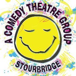A Comedy Theatre Group, Stourbridge. FORMED IN 2010, WE PERFORMED OUR FIRST ORIGINAL PLAY IN JUNE 2013