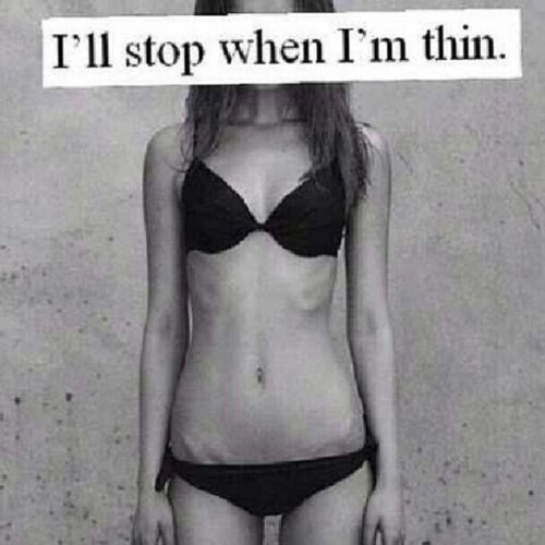 At this point i just dont know what i am the one thing that i know is how bad i want to be thin and have my dream body no one wil stop me it my time to shain