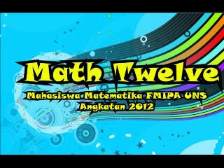 Mahasiswa FMIPA Matematika Universitas Sebelas Maret Surakarta angkatan 2012