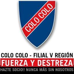 Filial de la V Región, del más GRANDE de todos, CSD COLO-COLO. Fuerza y Destreza, es nuestro lema... ¡HAZTE SOCIO!