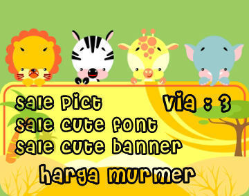 Sale cute font , cute pict , cute banner • Harga murmer • Disini paling banyak gratisannya • Di follow aja • Pin DM •