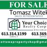 OttawaHomePros_'s profile picture. Tomasz Witek, Salesperson, Your Choice Realty Corp., Real Estate Brokerage. FREE Ottawa Home Valuation, Ottawa Home Values,What's my home worth? Buy Ottawa Home