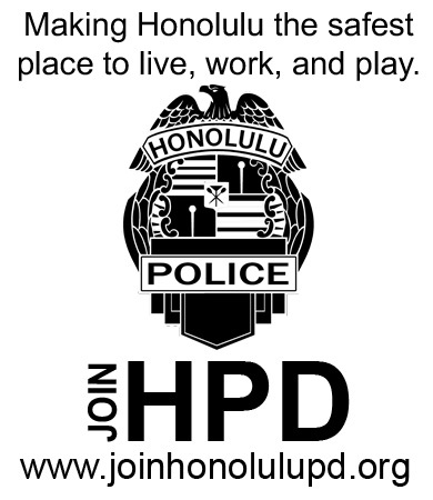 The Honolulu Police Department is an Equal Opportunity Employer.