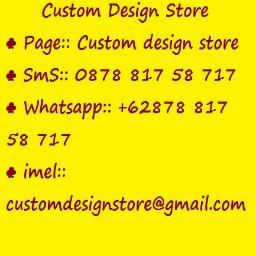 Order By Request (Custom Design) Tanpa minimal order, melayani satuan atau partai.. Fast Respon SMS 0878 817 58 717, Page FB :: Custom Design Store