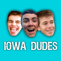 The Official Twitter of IowaDudes youtube channel! - Live Life and Laugh
