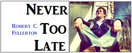 NeverTooRCF's profile picture. RCF, Robert C., RCFullerton, ME.