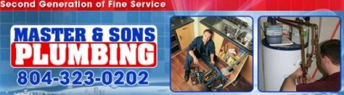 Master & Sons Plumbing 2nd Generation of Fine Service Let the masters do it right! Follow us for promotional discounts & deals! (804) 323-0202