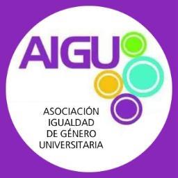 La Asociación Igualdad de Género Universtaria (AIGU) trabaja por una igualdad real. UMA.