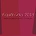 A Quien Votar (@aquienvotar2013) Twitter profile photo