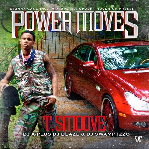 Power Moves - The Mixtape - Coming Soon Serious Inquiries Only BookTSmoove@gmail.com Stunna Gang Inc Atlanta, GA, USA · http://t.co/QplnzhdfqK