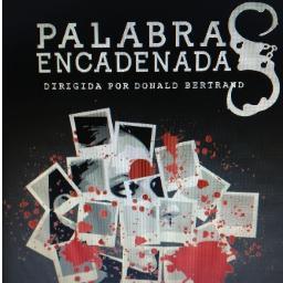 Palabras Encadenadas de Jordi Galceran. Pia Vergara @piavgc Dan Bojorges @dan108bcn Dirección: Donald Bertrand