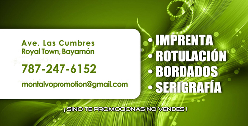 Ofertas de Verano, 
Montalvo Promotion (787) 247-6152
 Tarjetas , Brochuare , Post Card, ,  Bordados , Photo Tranfer,  Serigrafia, Rotulos , Banners  y  mas