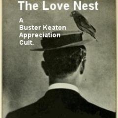 TheLoveNest1's profile picture. An alternate group for worshippers of silent-film comedian Buster Keaton. Here, there is no judging, just japes.
