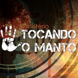 Ministério de Louvor & Adoração Tocando o Manto E-mail: tocandomantooficial@gmail.com e face: Ministério Tocando o Manto; Twitter: Tocando_Manto; Paz do Senhor!